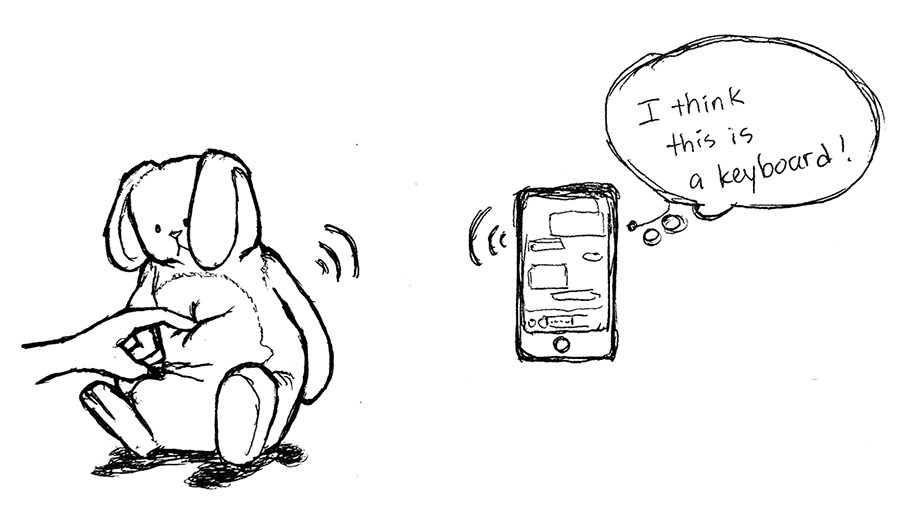 drawing of a stuffed animal being pressed like a button and a smartphone connected to it. Text: “I think this is a keyboard!